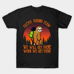 Sloth Hiking Team Tshirt Vintage SLoth Gift Tee For Hiker tee T-Shirt